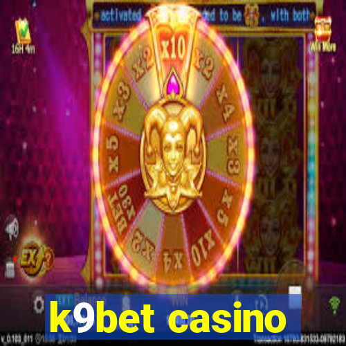 k9bet casino